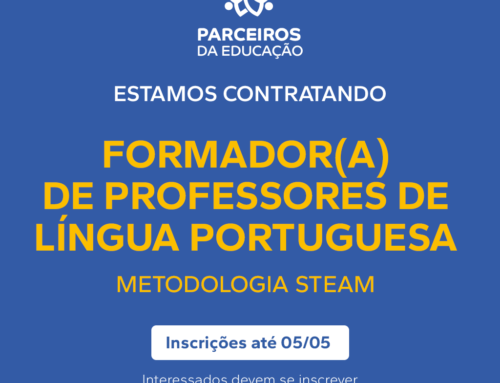 Vaga – Formador(a) de Professores de Língua Portuguesa | Metodologia STEAM